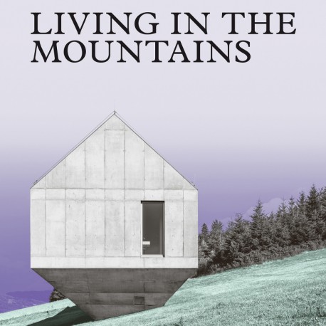 LIVING IN THE MOUNTAINS (PHAIDON)